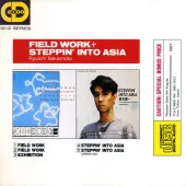 Field Work + Steppin' Into Asia