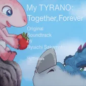 My Tyrano : Together, Forever
