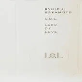 L.O.L.(Lack of Love)